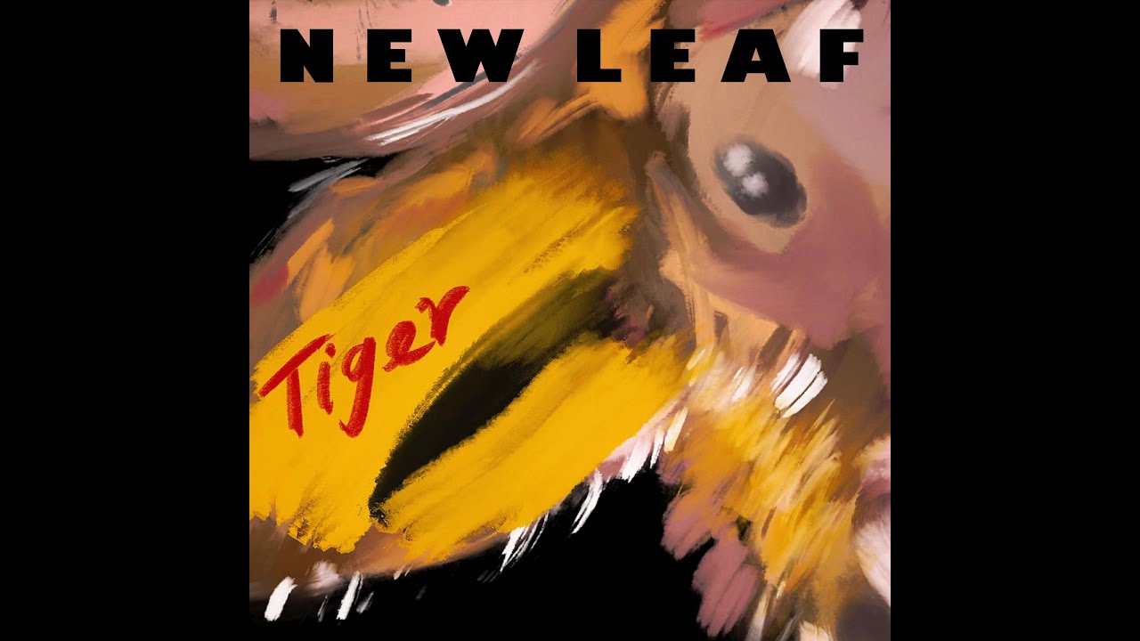 New Leaf - Tiger (OFFICIAL VIDEO)