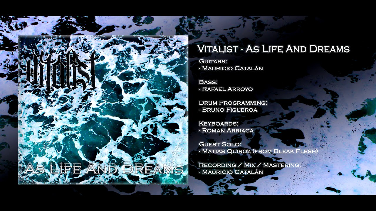 Vitalist - As Life And Dreams ft. Matias Quiroz from Bleak Flesh (Audio)