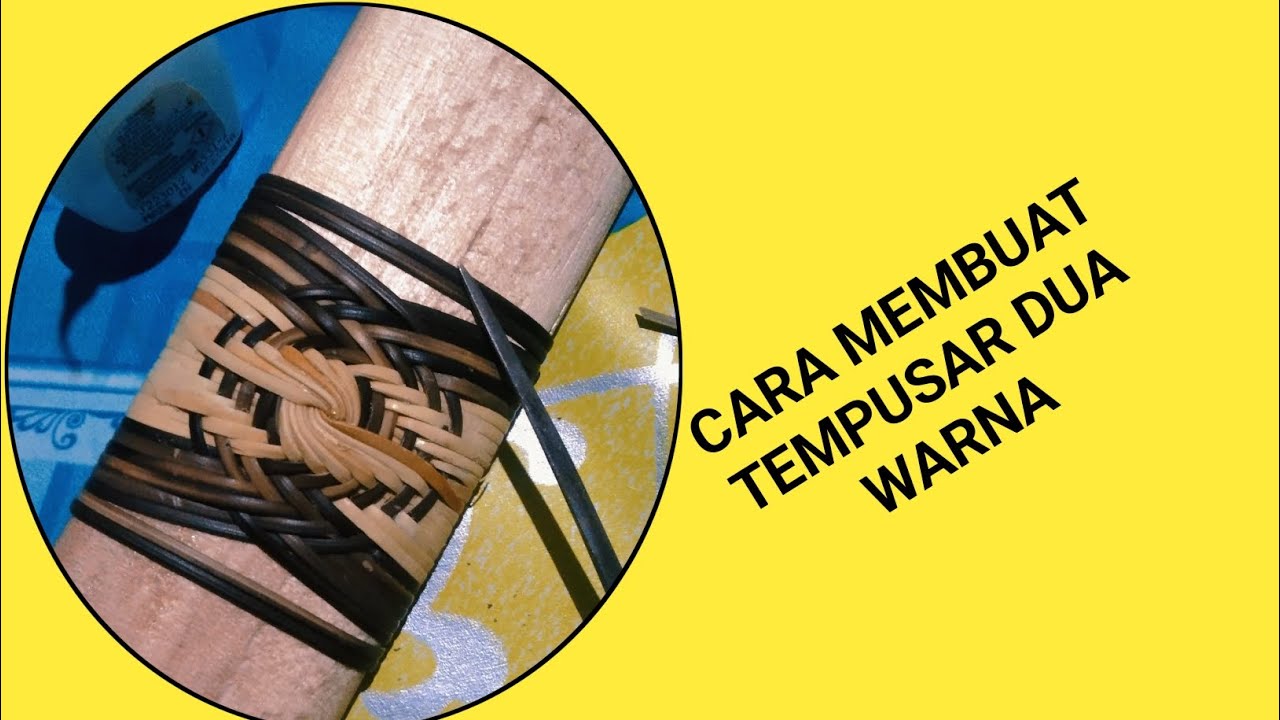 CARA MEMBUAT TEMPUSAR DUA WARNA Part II