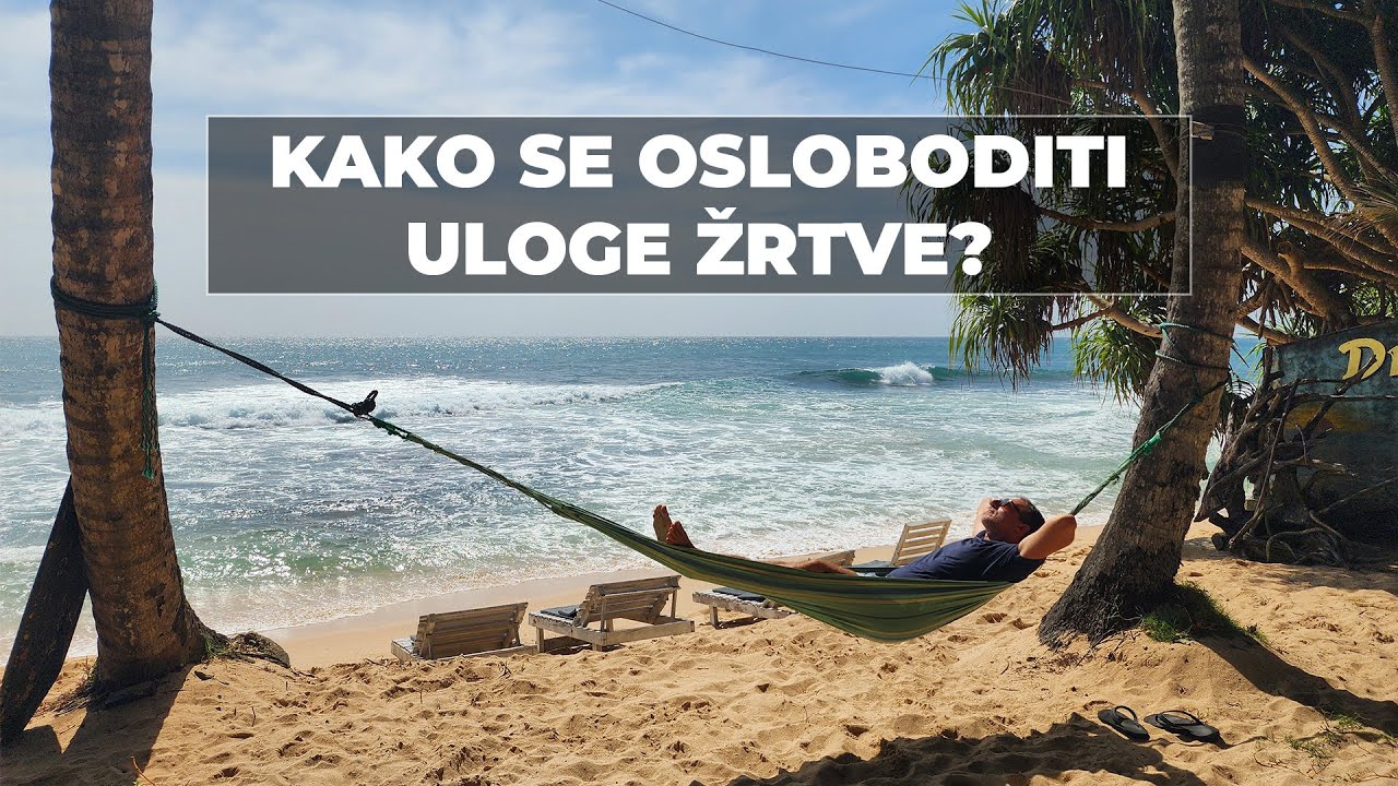 Kako se osloboditi uloge žrtve?