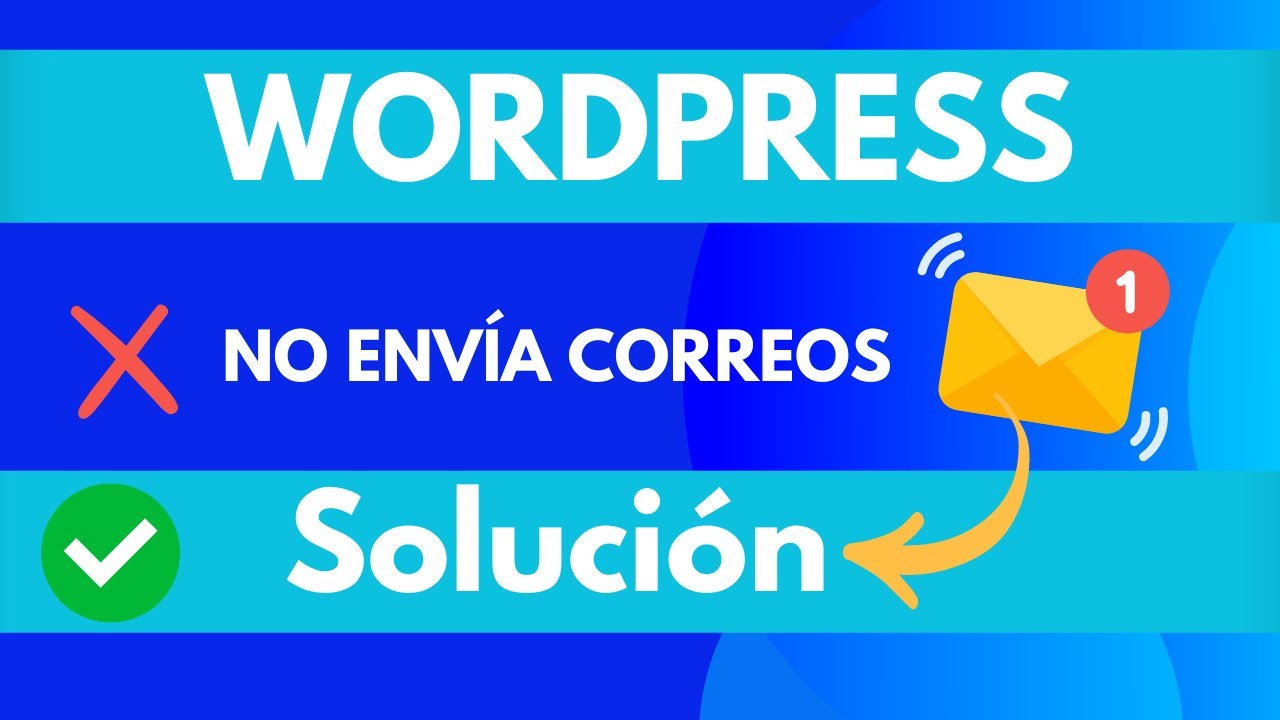 Como Configurar SMTP en wordPress Para Env&iacute;o de Correos 📨