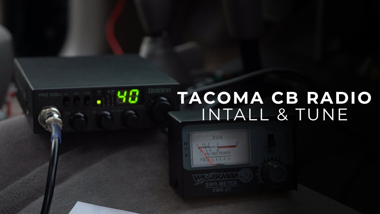 Tacoma Uniden Pro 520XL CB Radio Install & Tune