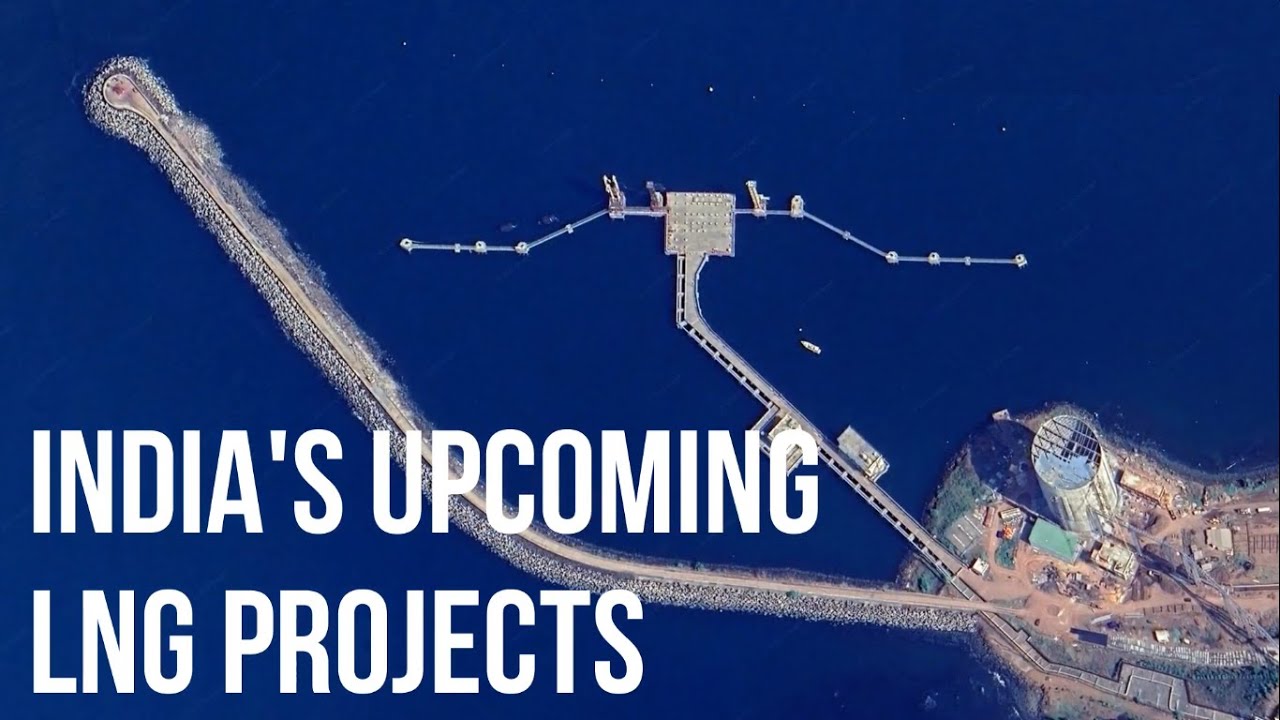 India's upcoming LNG projects