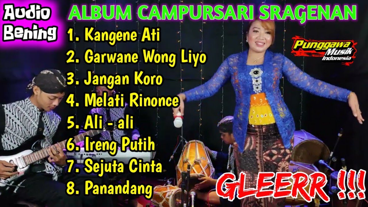 ALBUM CAMPURSARI SRAGENAN GLEERR GAYENG NYAMPLENG