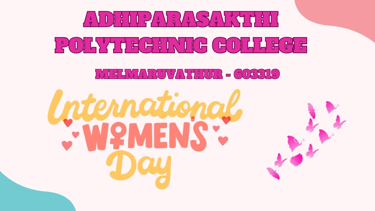 Women’s Day Celebration 2026 | Adhiparasakthi Polytechnic College | Women Empowerment Program