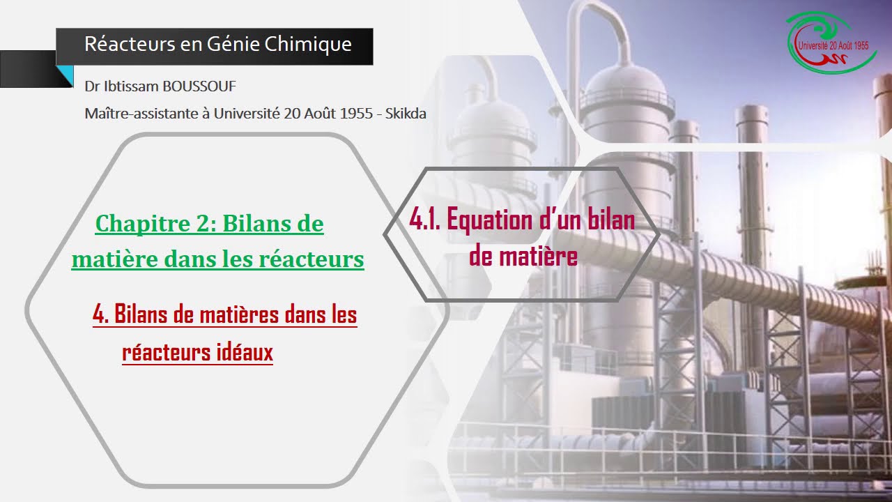 Equation d’un bilan de matière - Réacteurs en Génie Chimique (Vidéo contenu)