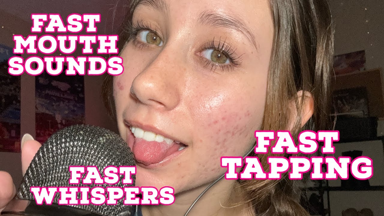 ASMR with no plan (fast mouth sounds, fast whispering, and fast tapping)