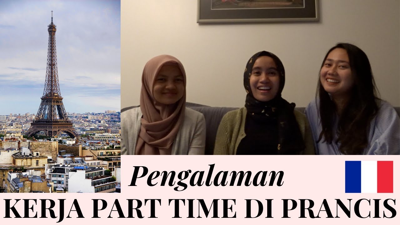 Pengalaman Kerja Part Time di Prancis | #ngobrol ep1