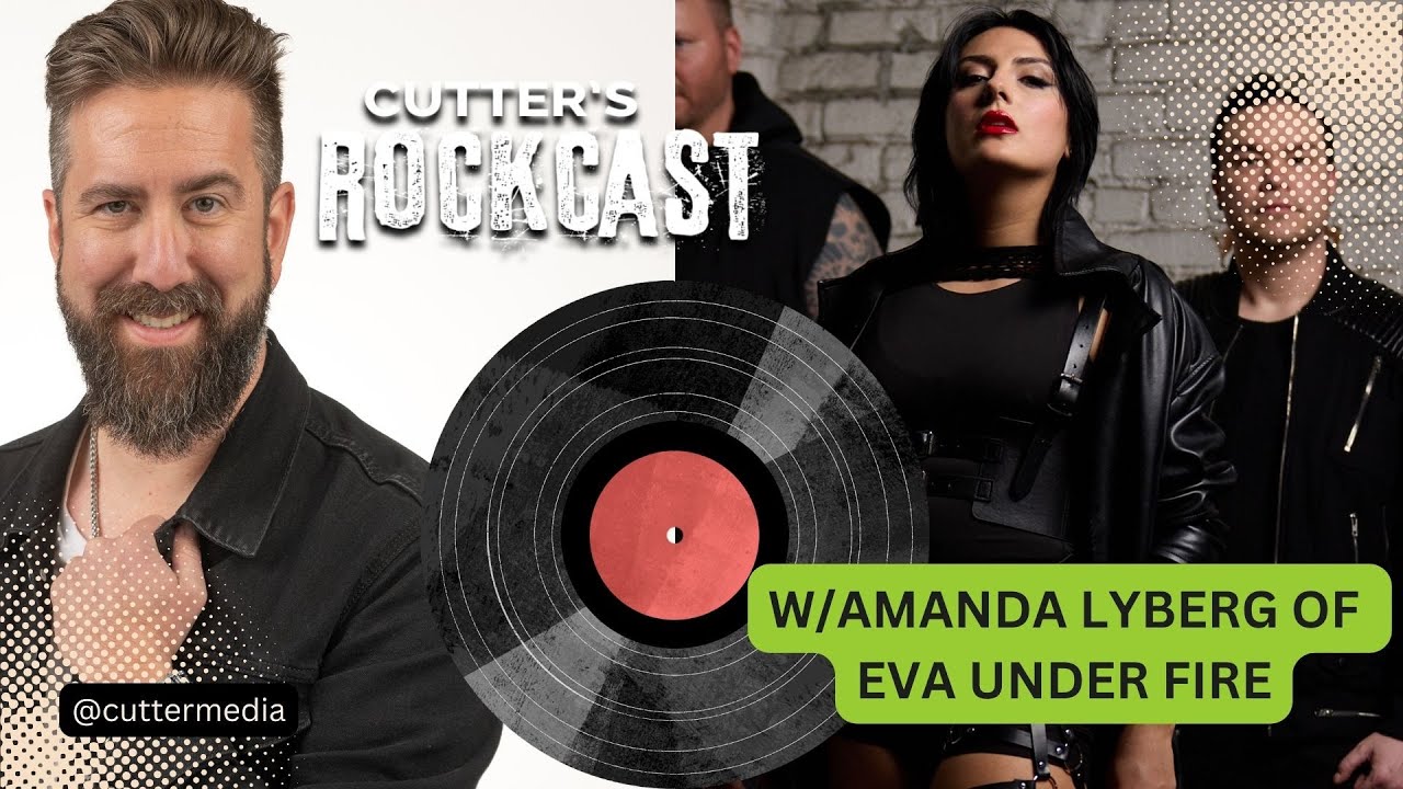 Cutter's Rockcast With Eva Under Fire