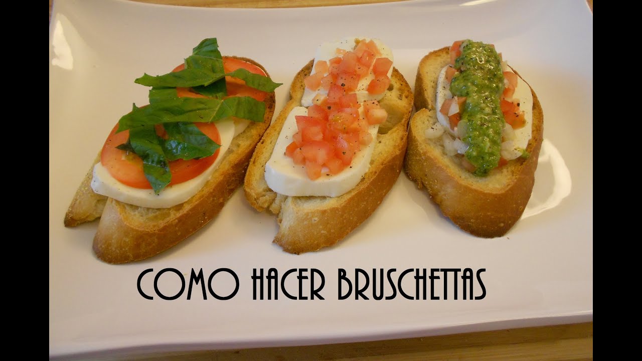 Como Hacer Bruschettas - Tradición Italiana