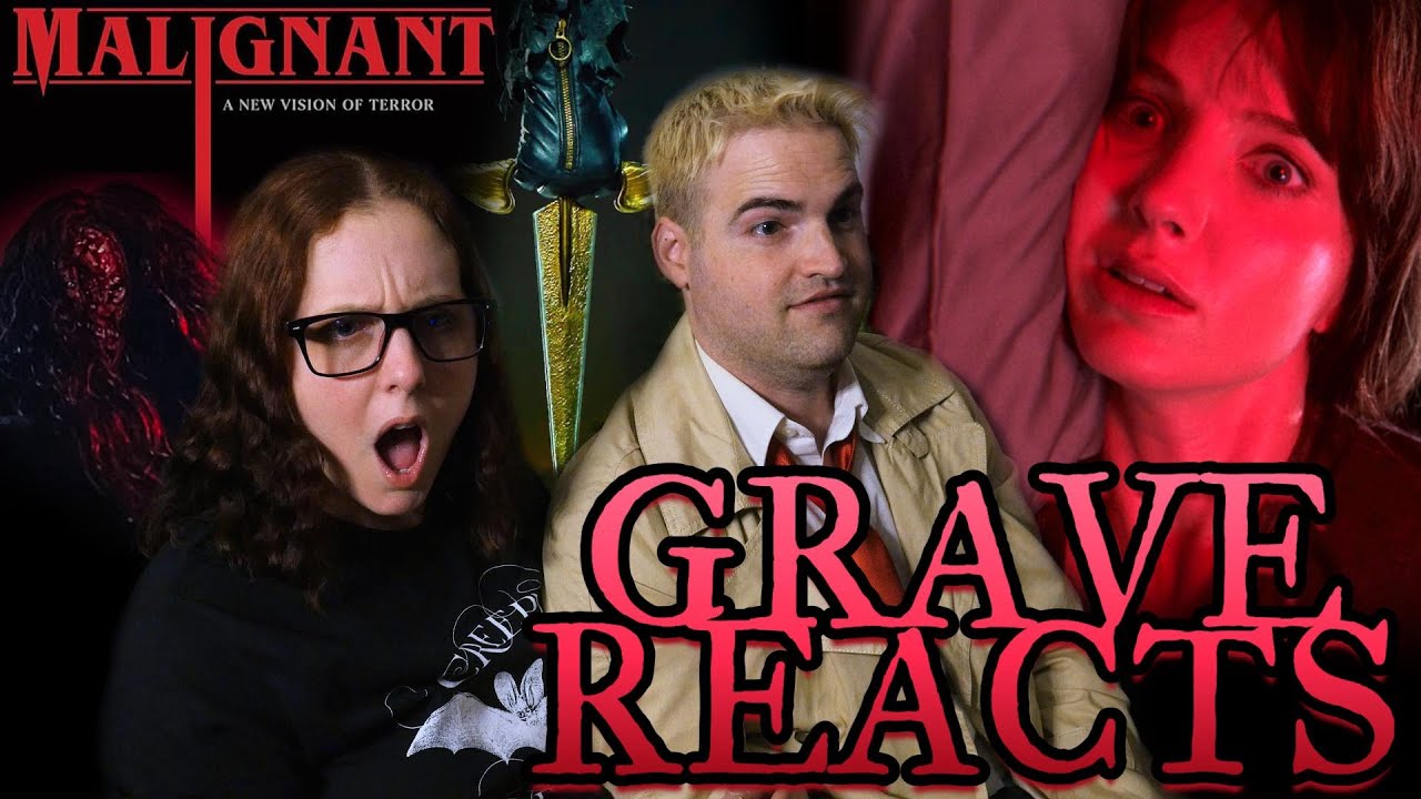 Grave Reacts: Malignant (2021) First Time Watch!