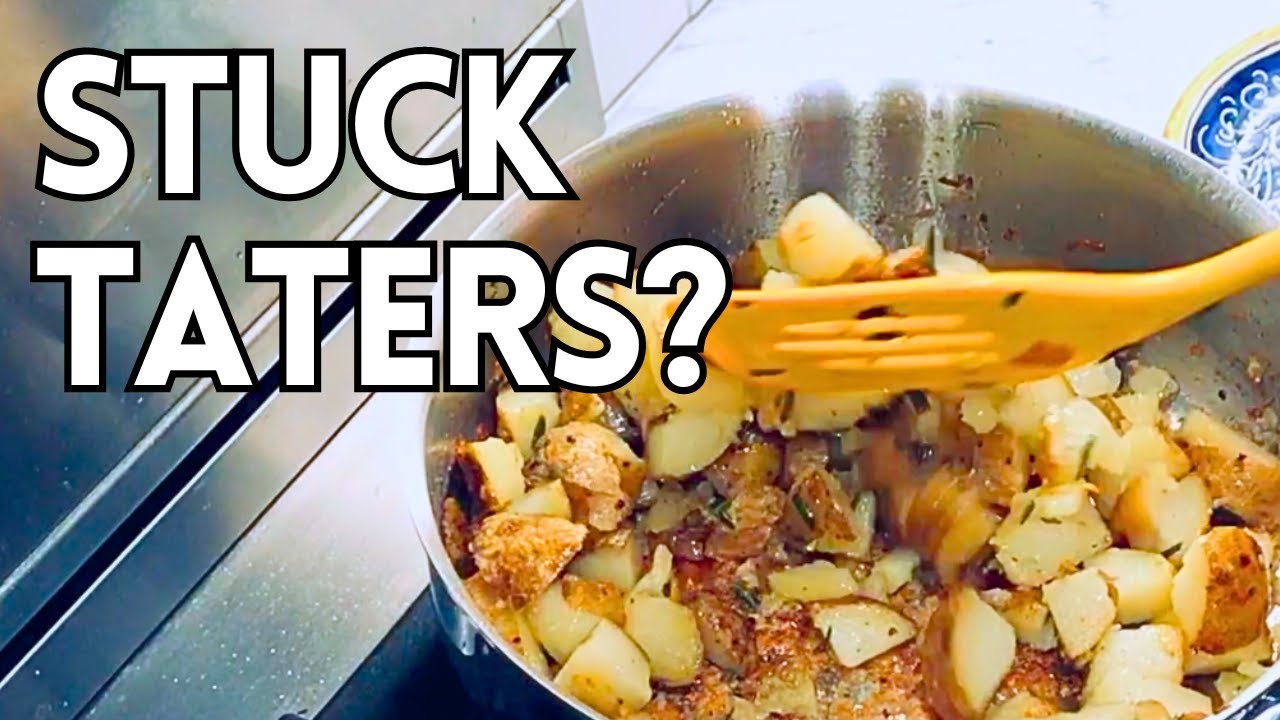 🥔 Why Potatoes Stick and How to Fix Them