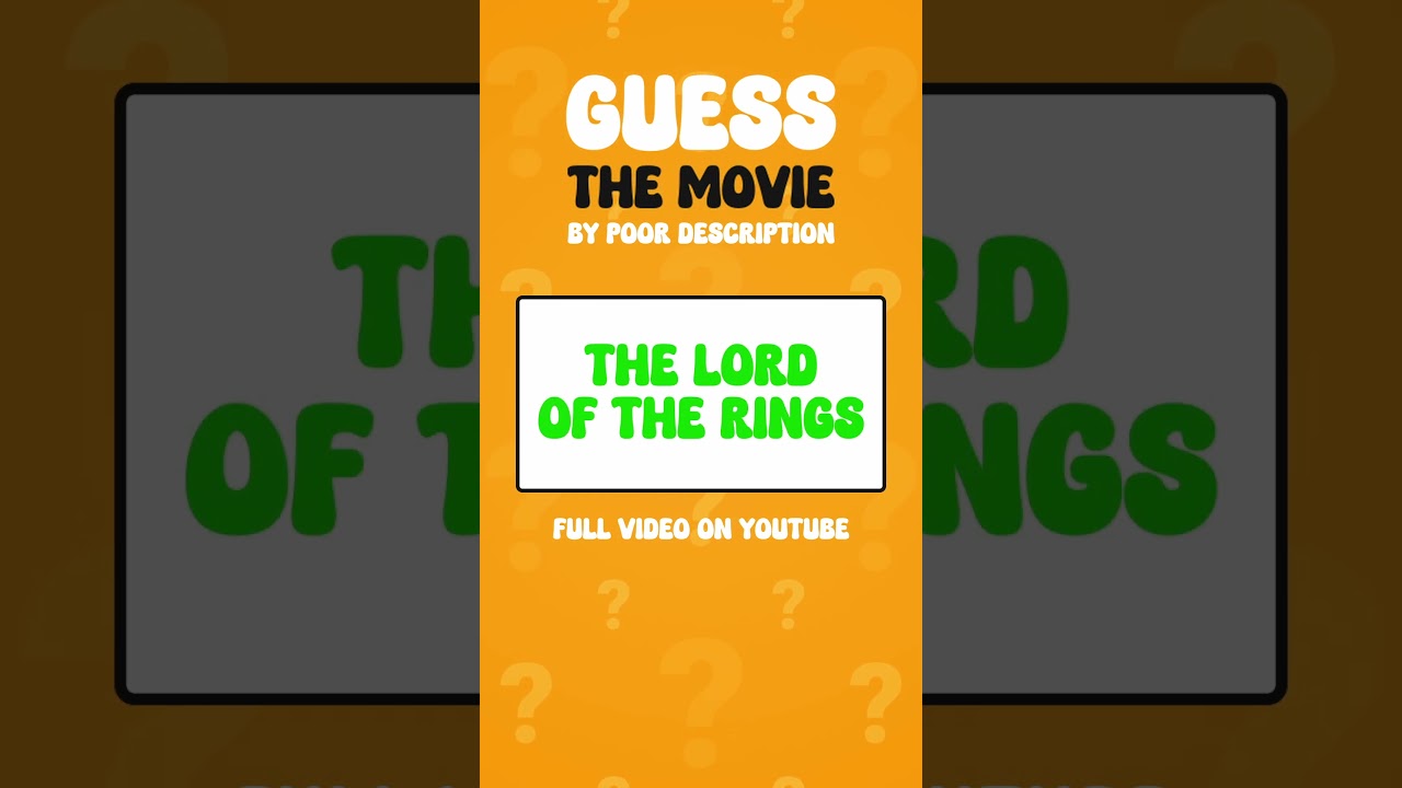 Guess These Movies by Poor Description! 