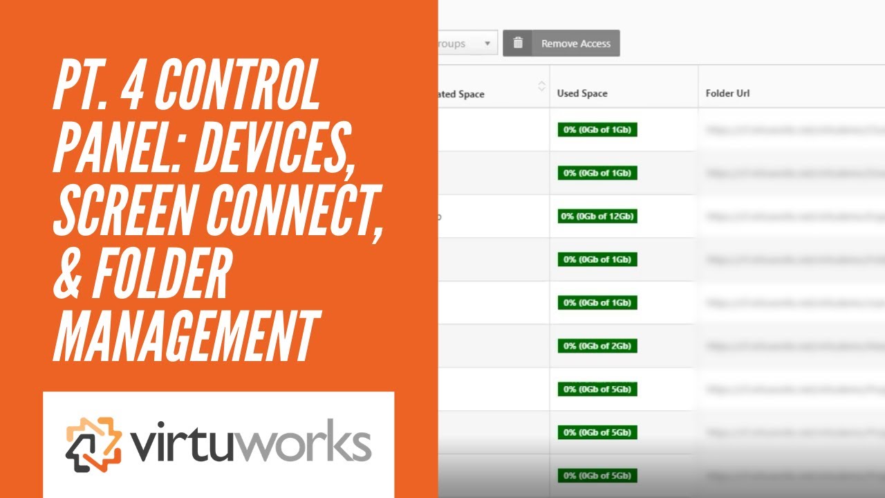 Pt. 4 Control Panel: Devices, Screen Connect, & Folder Management