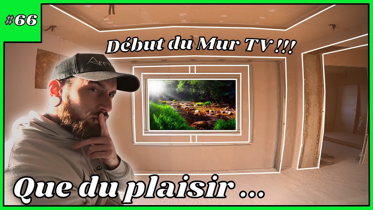 Début du Mur TV !!! J'allais quand même pas faire une simple cloison !!! - #66 Rénovation Maison