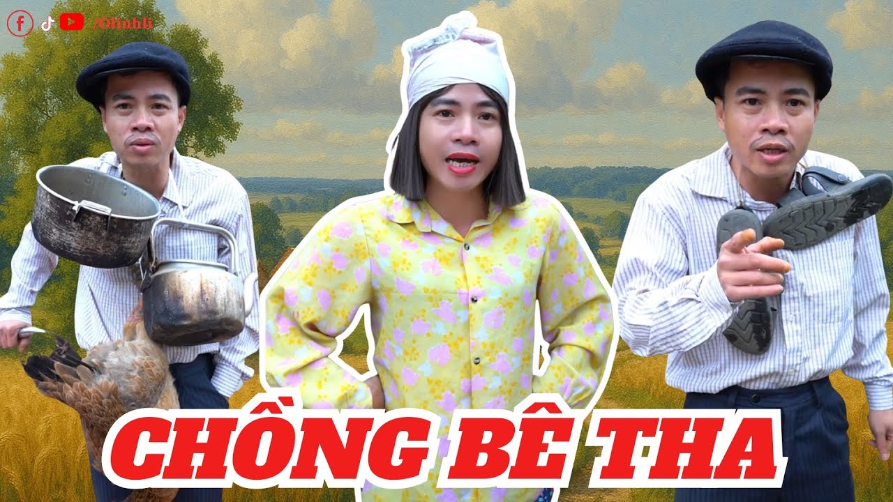 Ông Chồng Bê Tha | Phim Hài Thị Hến | Olinhli