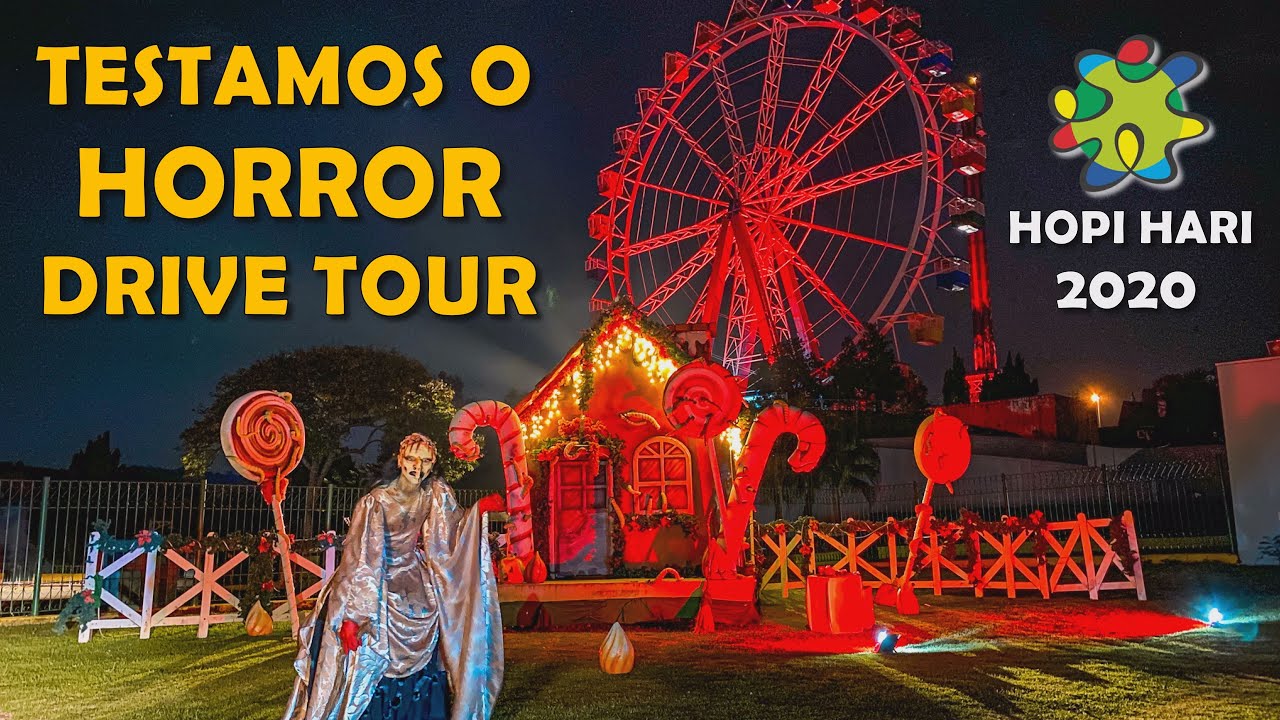 HORROR DRIVE TOUR 2020: COMEÇOU A VERSÃO NO CARRO DA HORA DO HORROR DO HOPI HARI E NÓS TESTAMOS TUDO