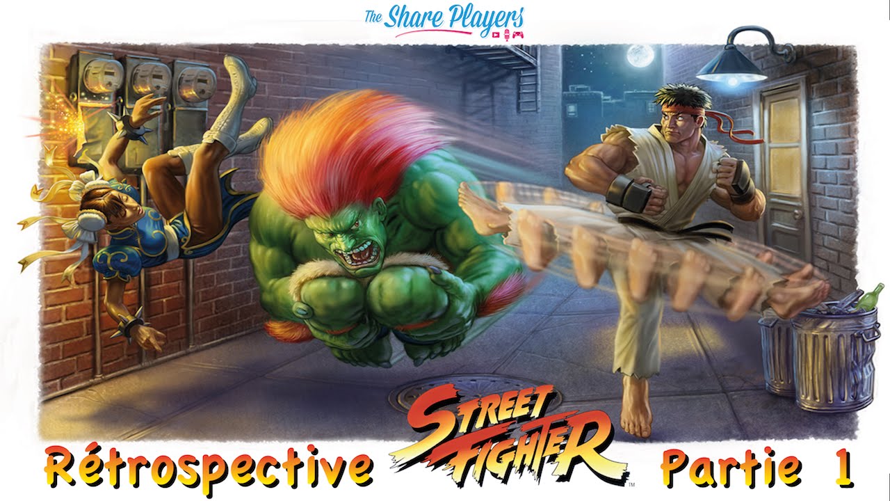 Rétrospective Street Fighter Partie 1 : Origines, SF 2, Alpha... #Emission 40