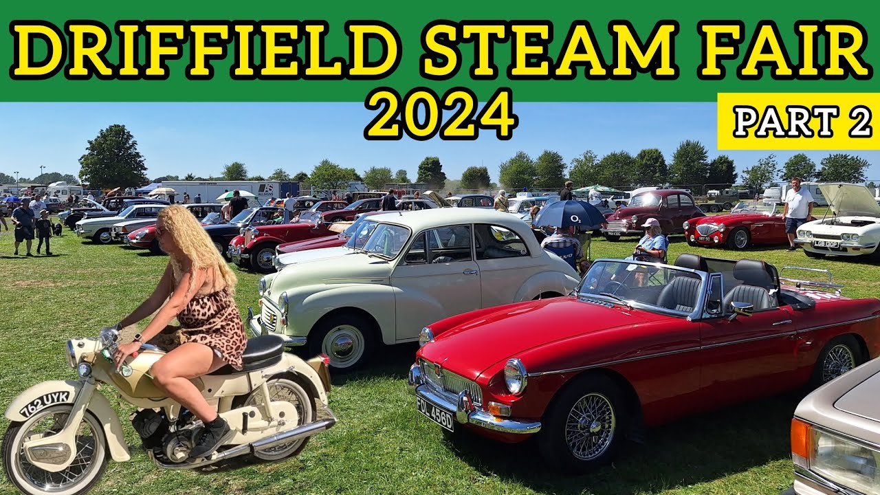 Driffield Steam Fair 2024 - Part 2 - Classic Cars, A Few Tractors And Motorbikes