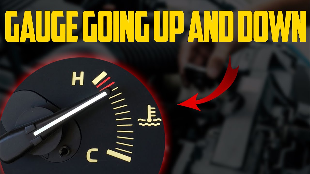 6 Causes Your Temp Gauge Goes Up and Down - Cost & How to Fix