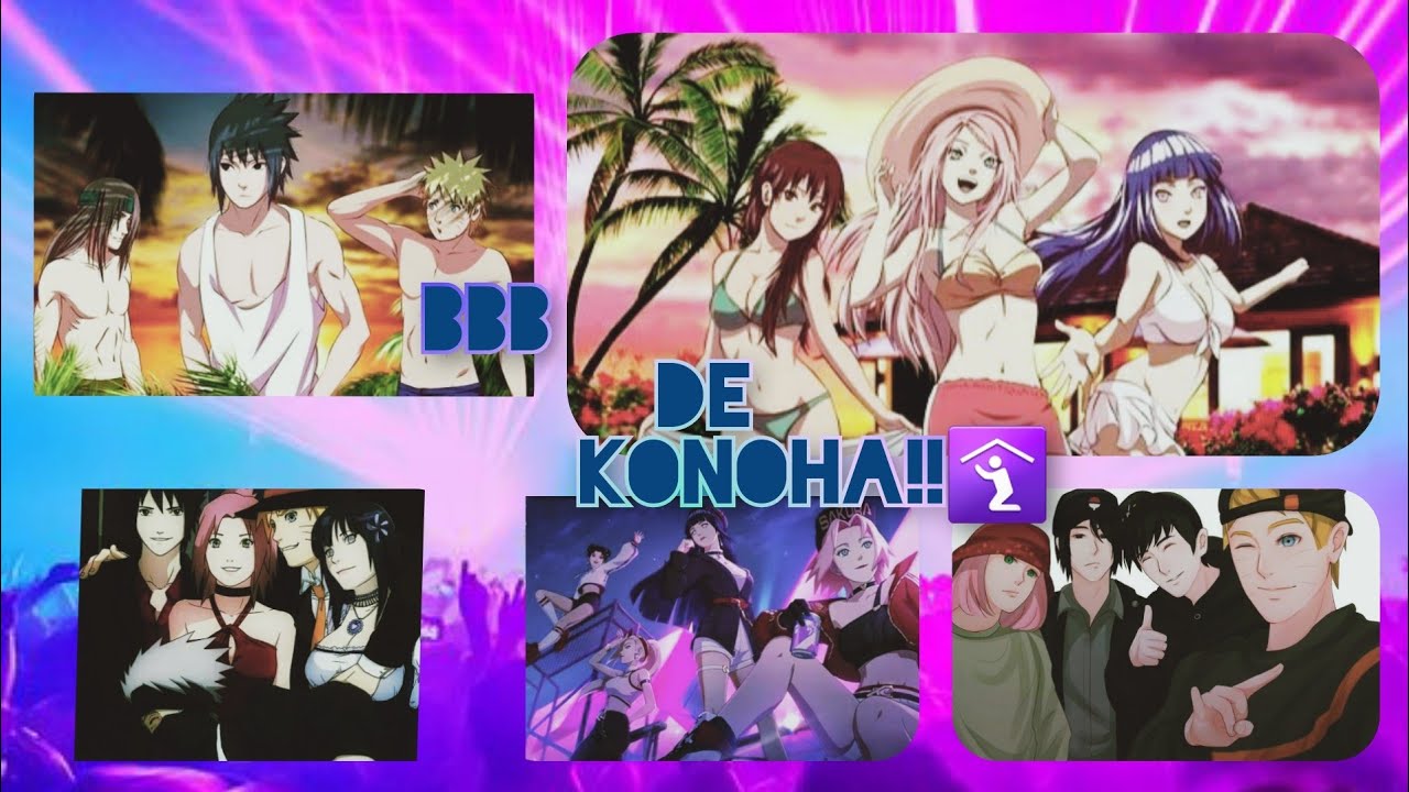 BBB DE KONOHA! (#1) #sakura#sasuke#naruto#hinata#rin#obito#sasori#Deidara#konan#gaara#inosai#temari