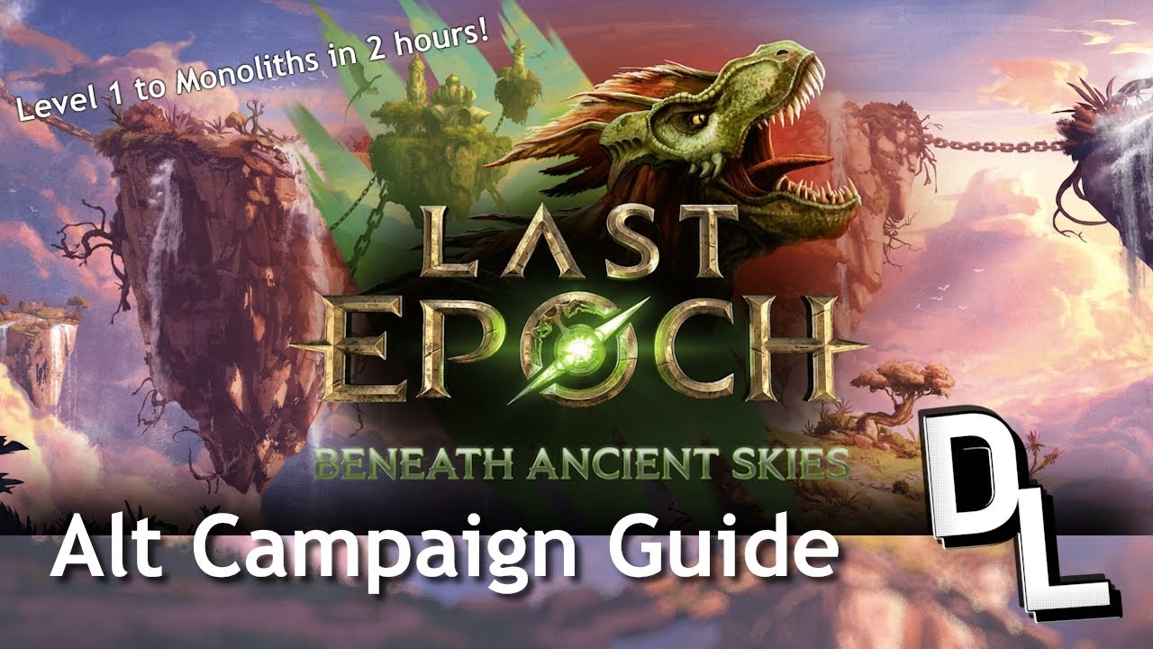 Last Epoch Alt Character Campaign Guide (Season 3)