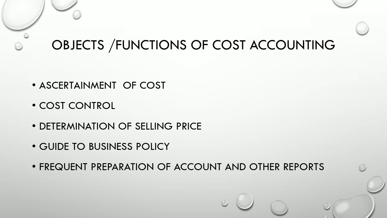 Objects /functions &principle of cost accounting