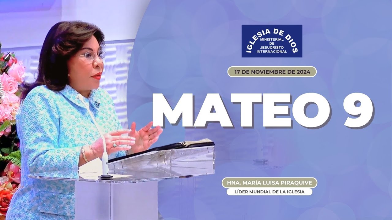 Ense&ntilde;anza: Mateo 9 - Hna. Mar&iacute;a Luisa Piraquive - 17 de noviembre de 2024 #idmji