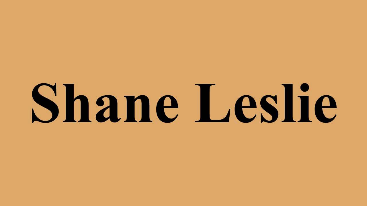 Shane Leslie