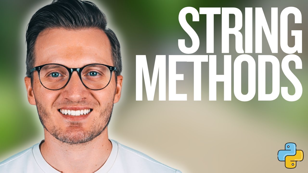 Python Day 22: String Methods in Python - Learn Powerful Tools to Modify and Work with Text