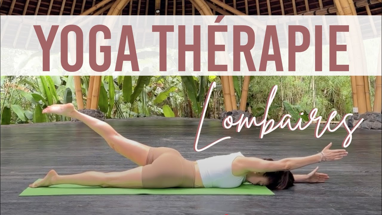 Yoga thérapie pour les lombaires