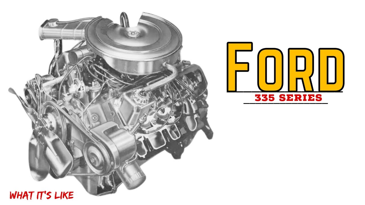 Ford ￼335 engine family 351C, 400, 351M