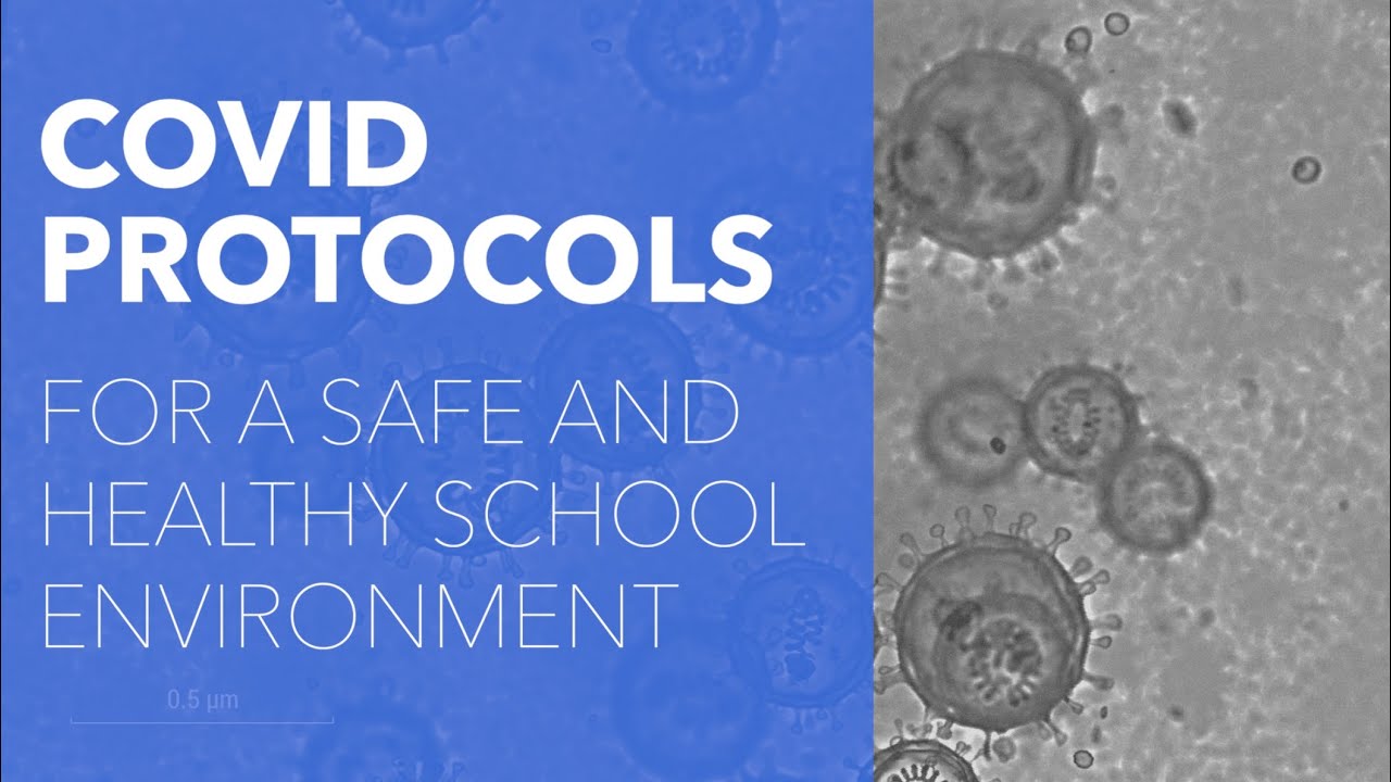 Covid Protocols for Safe and Healthy Schools