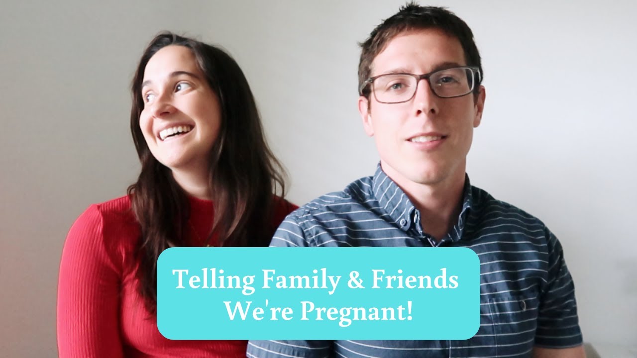 Telling Family & Friends We're Pregnant!