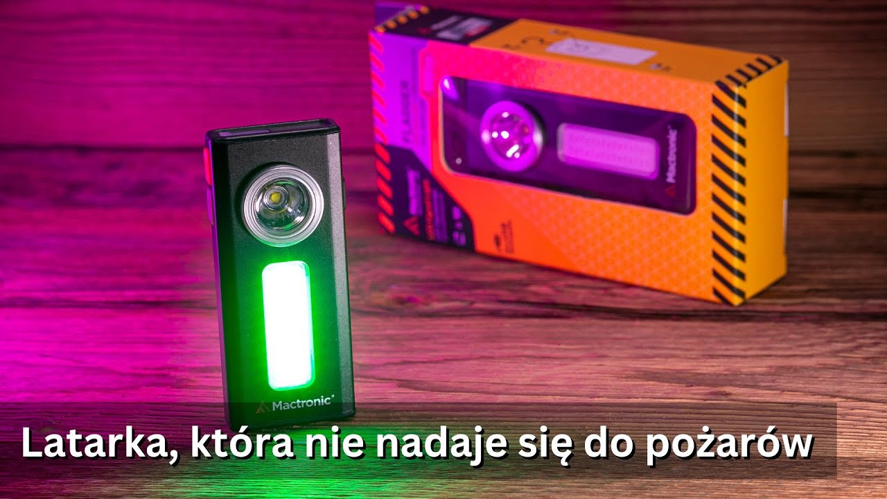 Mactronic Flagger - Latarka, która nie nadaje się do pożarów.