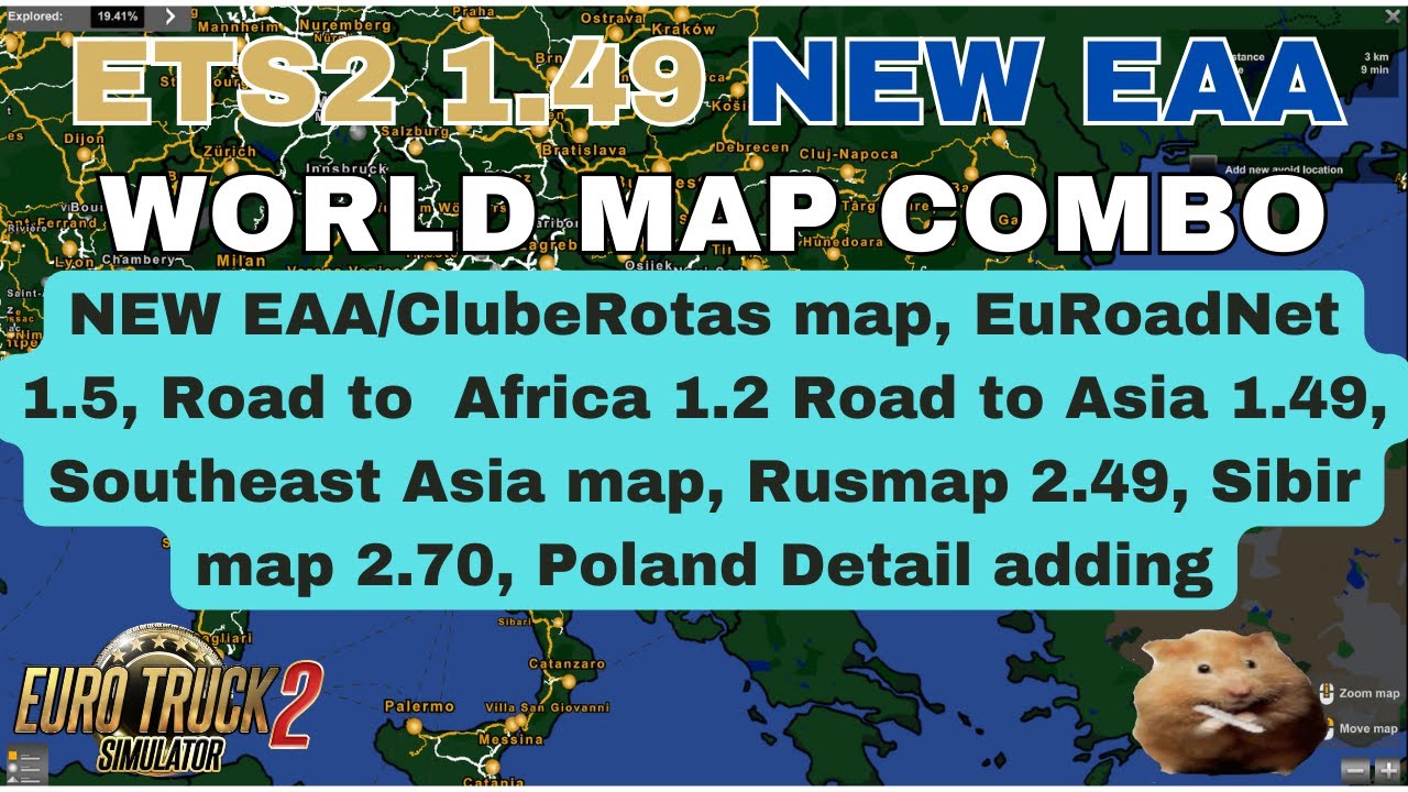 ETS2 1.49 NEW EAA WORLD MAP COMBO Euroadnet 1.5, Road to Africa 1.02, etc.