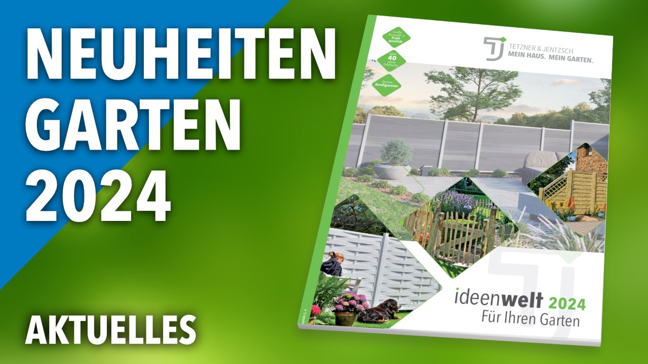 ideenwelt 2024 - Für Ihren Garten 👨‍🌾🤲🌱 | Neuheiten