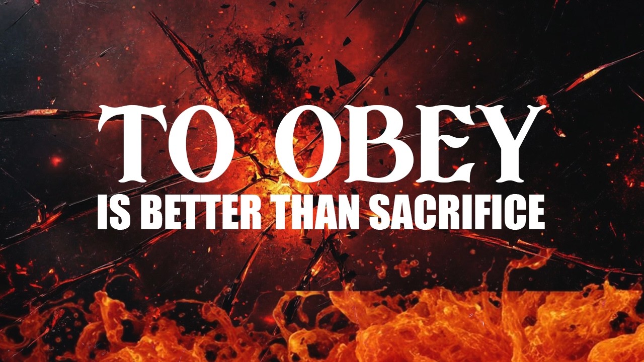 2-8-26:  KINGS Of THE UNITED KINGDON SERIES: To Obey is Better Than Sacrifice