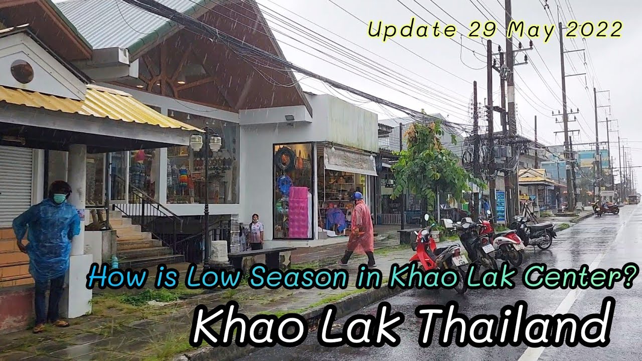 How's Rain? | Low Season | Khao Lak Center| Soi Nangthong Khao Lak Thailand