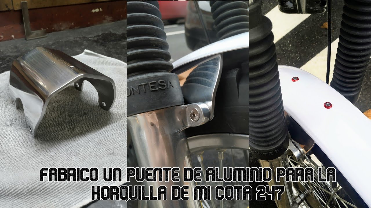 Fabrico un puente de aluminio para la horquilla de mi Montesa Cota 247