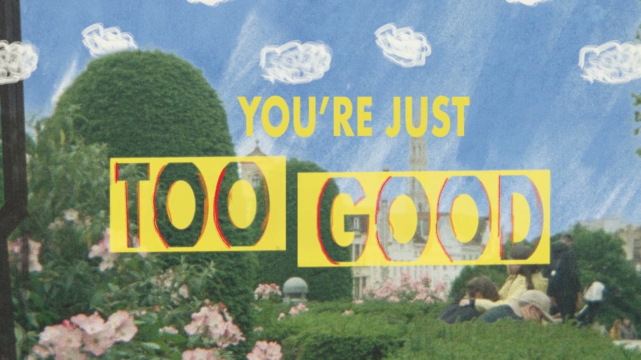 Gable Price and Friends - Too Good (Official Lyric Video)