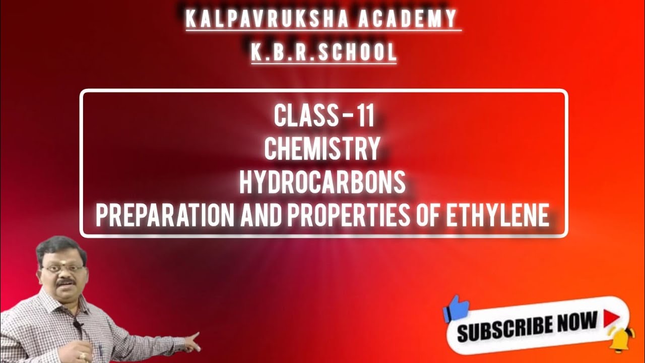 Class - 11 | Chemistry | Hydrocarbons | Preparation of Ethylene and Equations with Ozone, KMno4, Br2