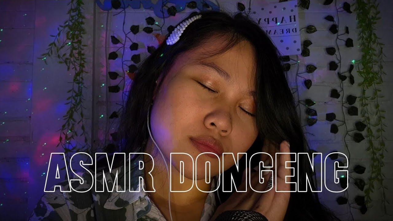 ASMR SLEEP AND RELAX : ASMR DONGENG || ASMR INDONESIA