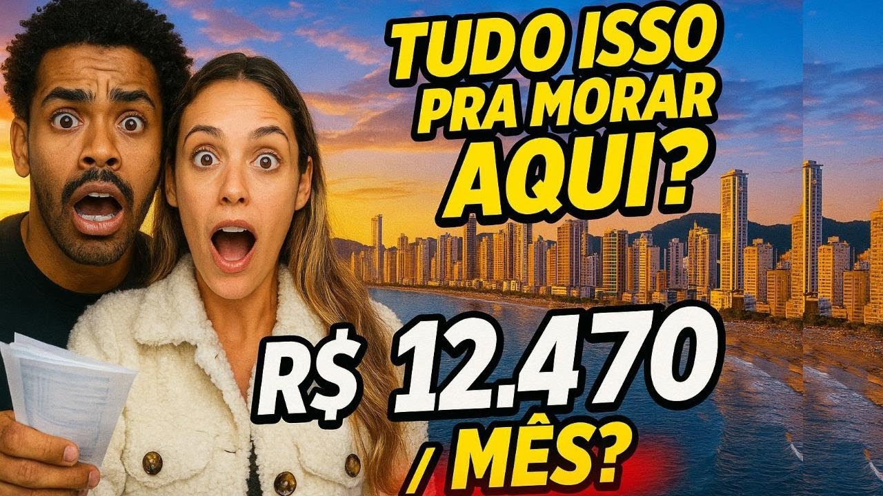 QUAL O CUSTO DE VIDA PARA MORAR EM BALNEÁRIO CAMBORIÚ: Viver ou sobreviver?