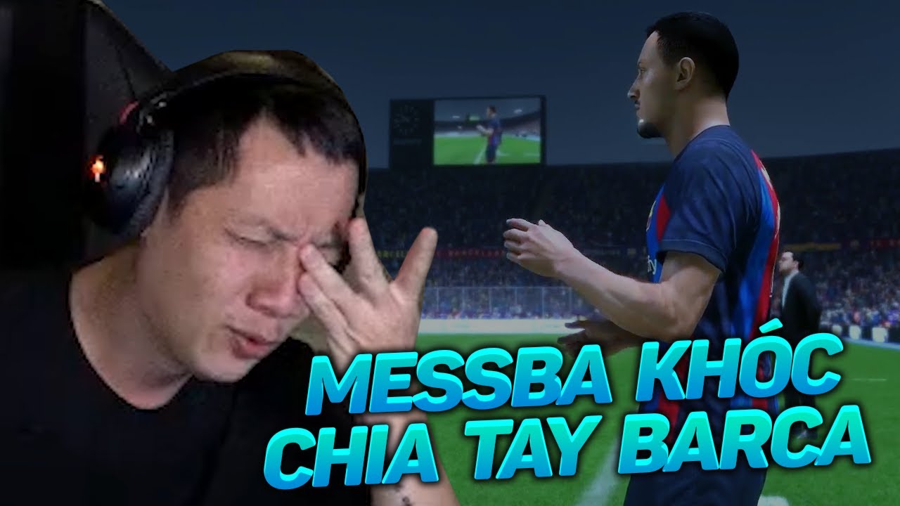 FIFA 23 | CHIA TAY BARCA TRONG NƯỚC MẮT MESSBA QUA AC MILAN LÀM BẢNG HỢP ĐỒNG CHẤT LƯỢNG