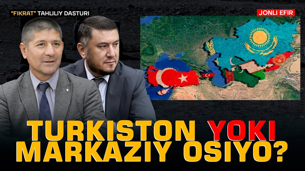 🔴Turkiston yoki Markaziy Osiyo? #fikratuz