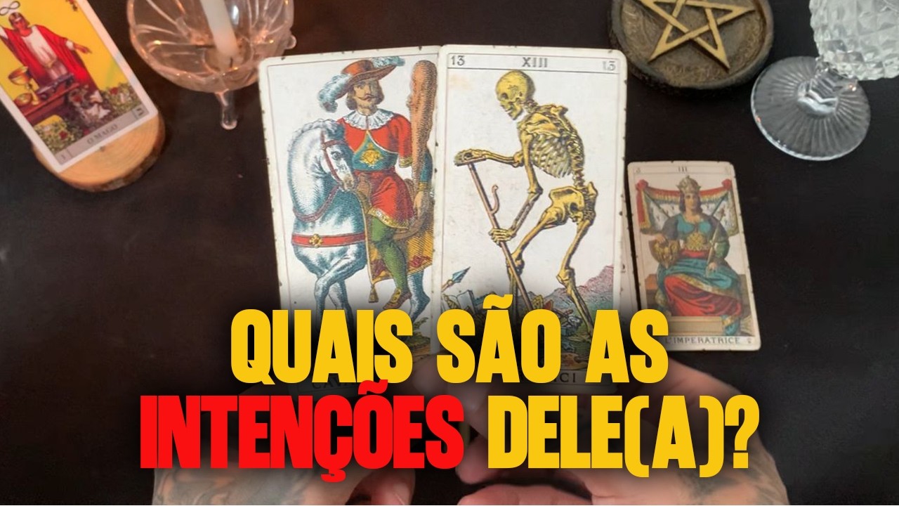 👁️ QUAIS SÃO AS INTENÇÕES DELE(A)?  | O #tarot  responde 