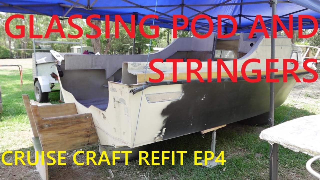 Cruise Craft REBUILD EP4, glassing custom pod and new stringers