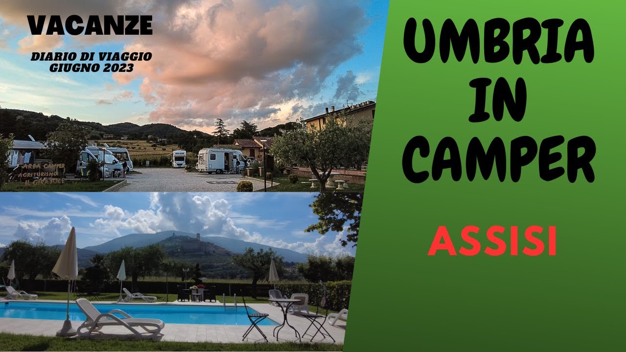 Area Camper in agriturismo ad Assisi. Tramonti e relax.