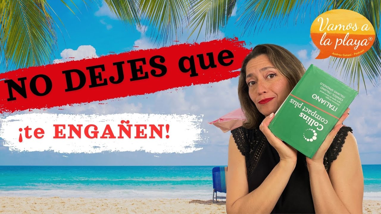😭FALSOS AMIGOS: spagnolo italiano - 🇪🇸ITALIANO ESPAÑOL🇮🇹